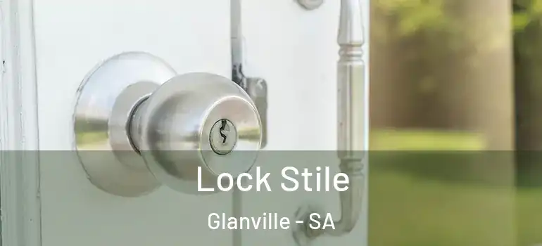  Lock Stile Glanville - SA