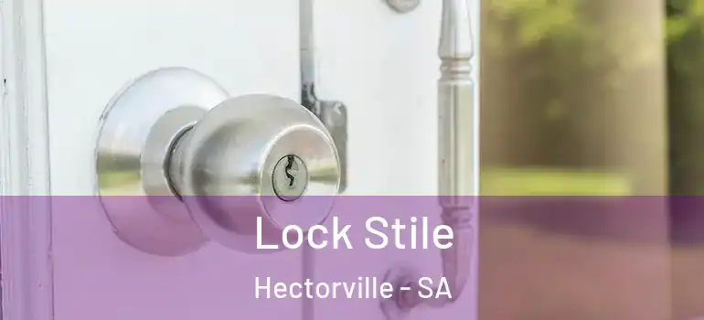  Lock Stile Hectorville - SA