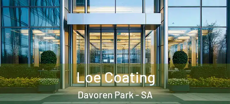 Loe Coating Davoren Park - SA