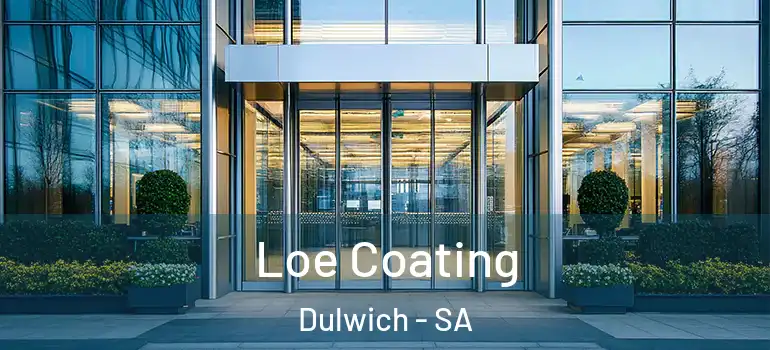 Loe Coating Dulwich - SA