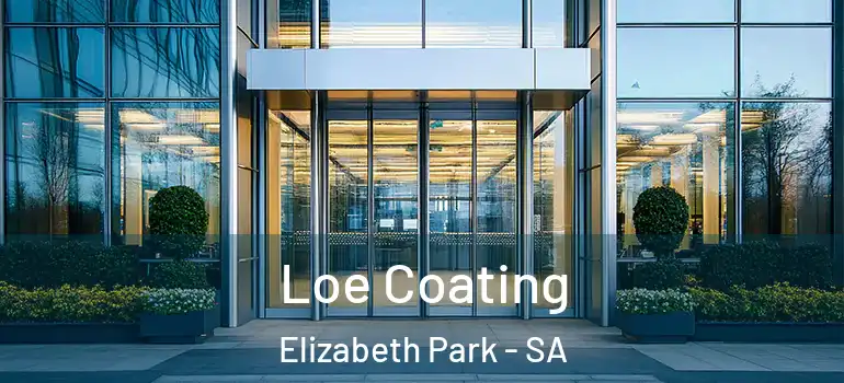 Loe Coating Elizabeth Park - SA