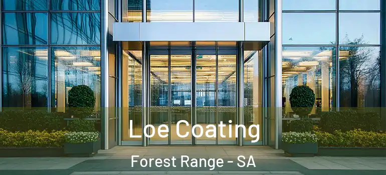 Loe Coating Forest Range - SA