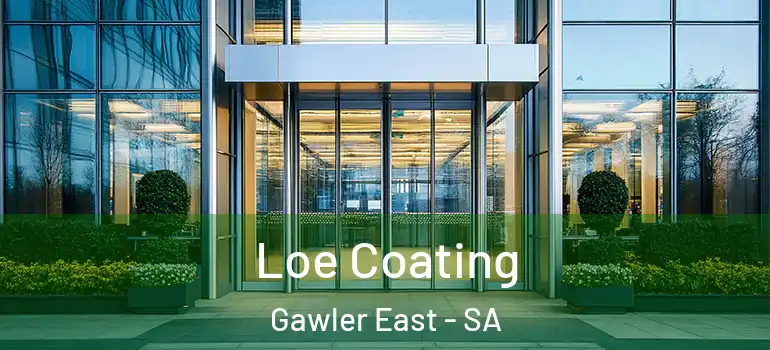 Loe Coating Gawler East - SA