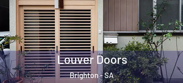Louver Doors Brighton - SA