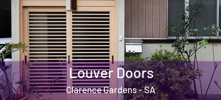 Louver Doors Clarence Gardens - SA