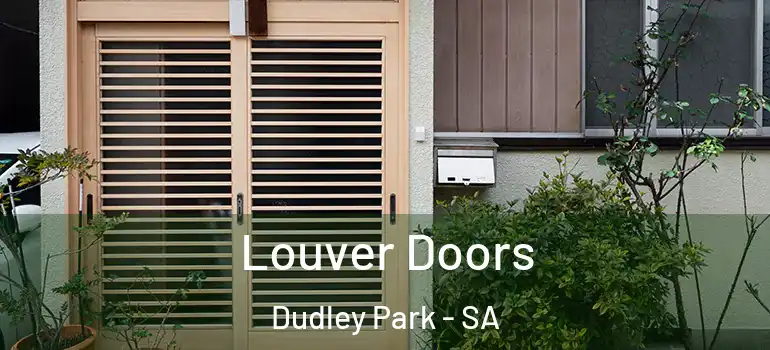 Louver Doors Dudley Park - SA