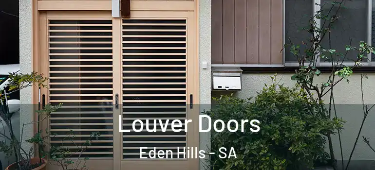 Louver Doors Eden Hills - SA