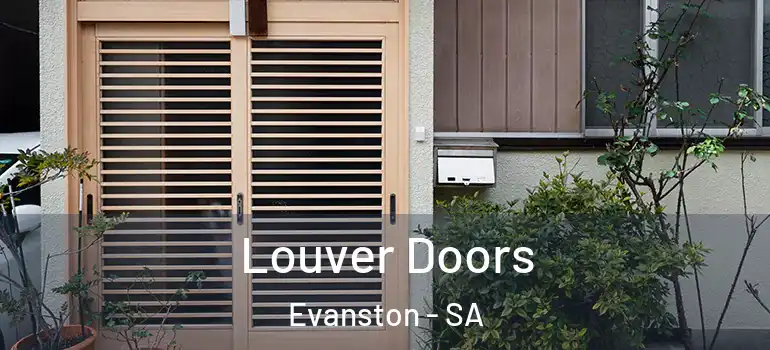 Louver Doors Evanston - SA