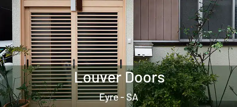 Louver Doors Eyre - SA