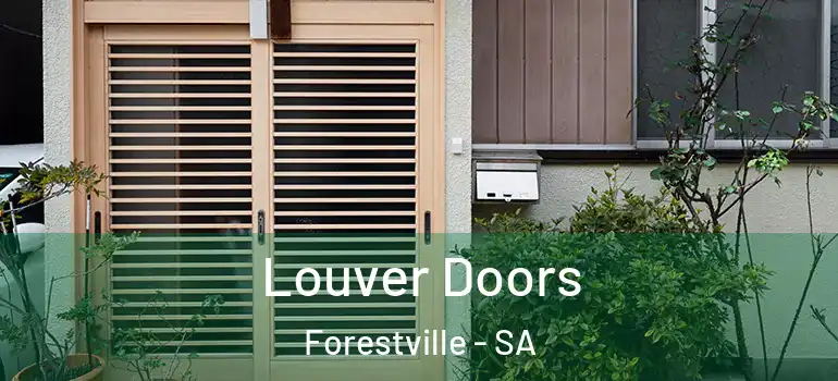 Louver Doors Forestville - SA