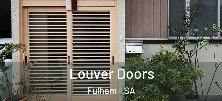  Louver Doors Fulham - SA