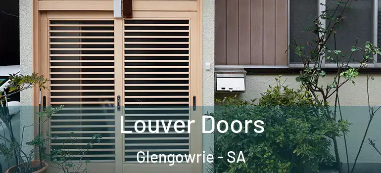  Louver Doors Glengowrie - SA