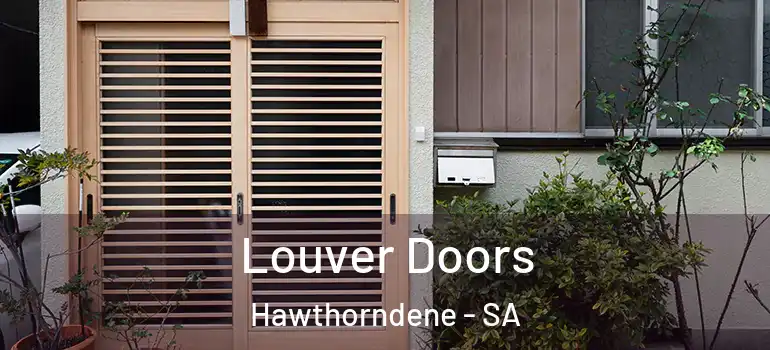 Louver Doors Hawthorndene - SA
