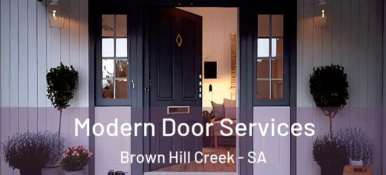 Modern Door Services Brown Hill Creek - SA