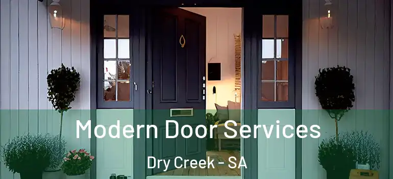 Modern Door Services Dry Creek - SA