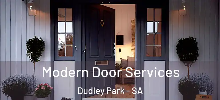 Modern Door Services Dudley Park - SA