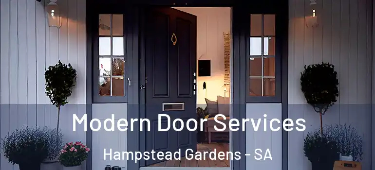  Modern Door Services Hampstead Gardens - SA
