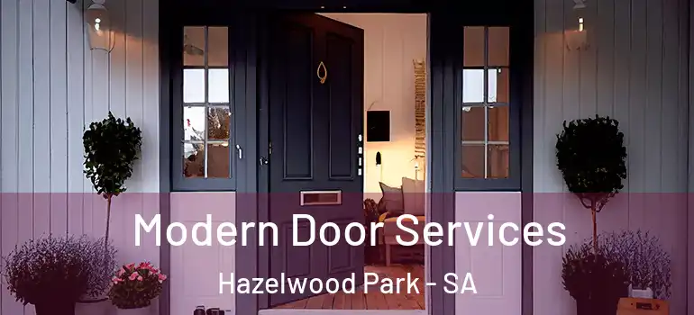 Modern Door Services Hazelwood Park - SA
