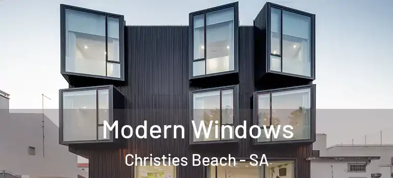 Modern Windows Christies Beach - SA