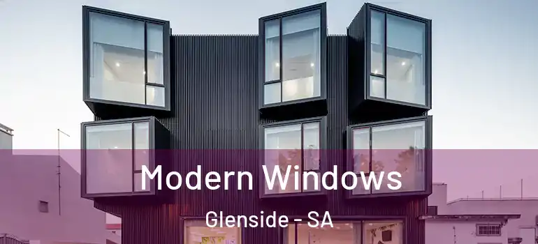 Modern Windows Glenside - SA