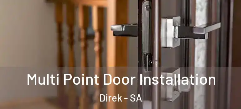 Multi Point Door Installation Direk - SA