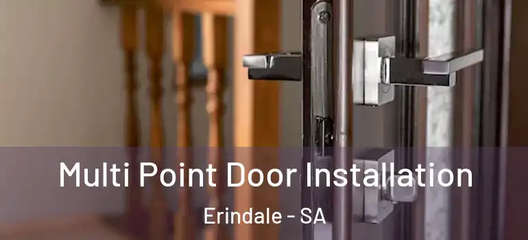 Multi Point Door Installation Erindale - SA