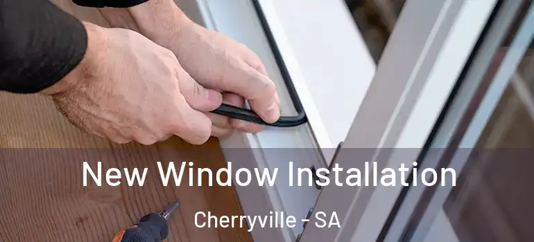 New Window Installation Cherryville - SA