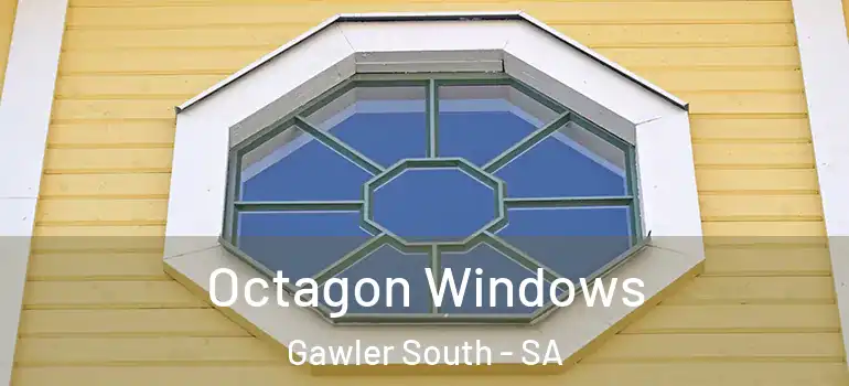 Octagon Windows Gawler South - SA