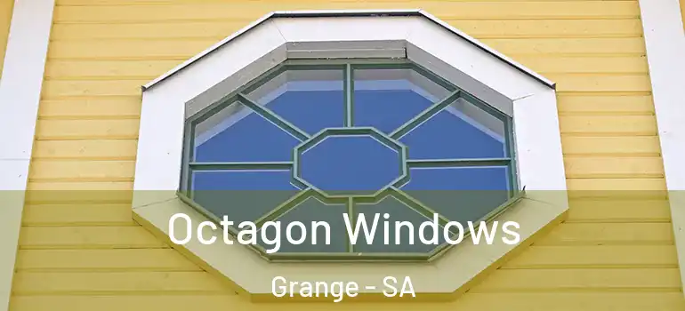 Octagon Windows Grange - SA