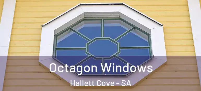 Octagon Windows Hallett Cove - SA