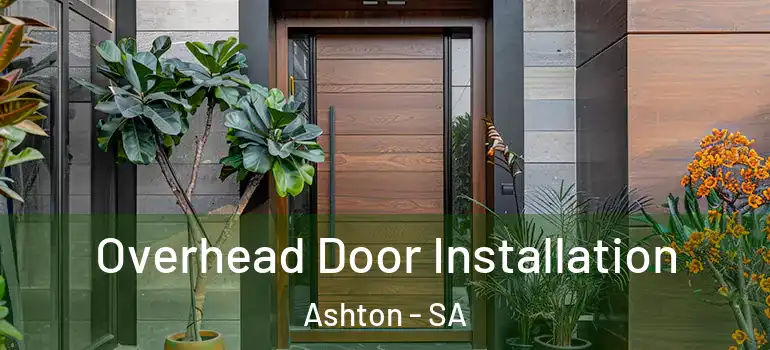 Overhead Door Installation Ashton - SA