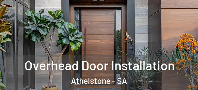 Overhead Door Installation Athelstone - SA