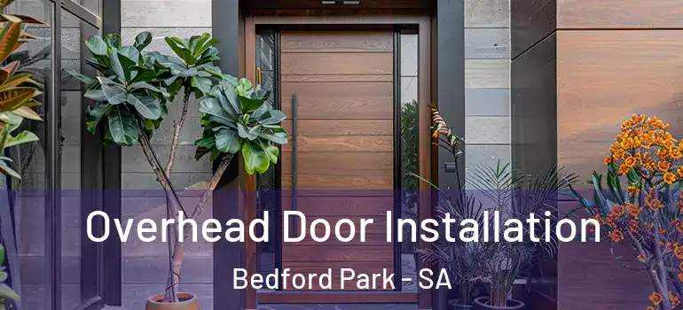  Overhead Door Installation Bedford Park - SA