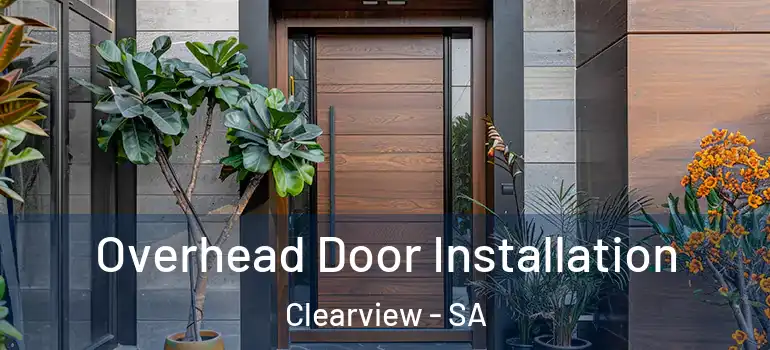 Overhead Door Installation Clearview - SA