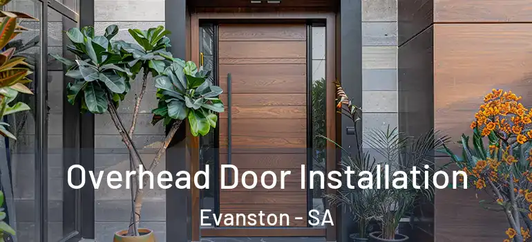 Overhead Door Installation Evanston - SA
