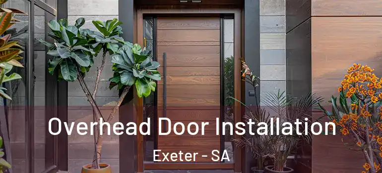 Overhead Door Installation Exeter - SA