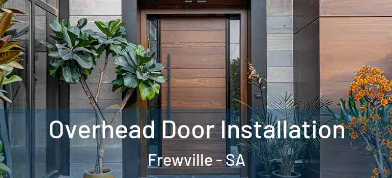  Overhead Door Installation Frewville - SA