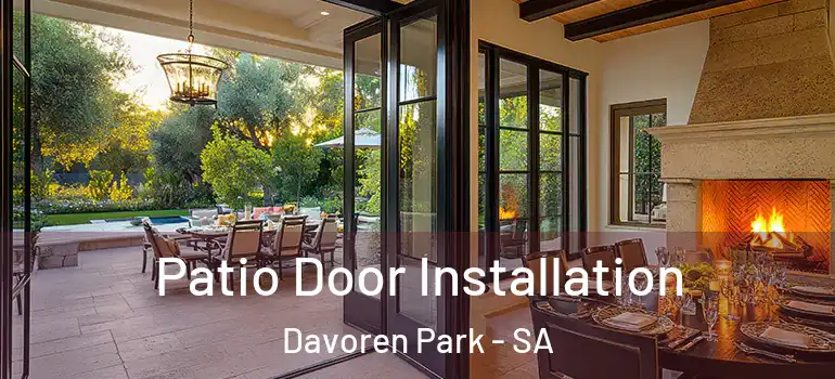 Patio Door Installation Davoren Park - SA