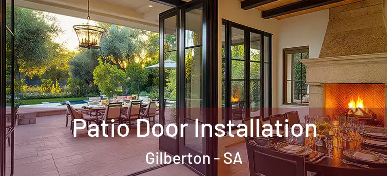Patio Door Installation Gilberton - SA