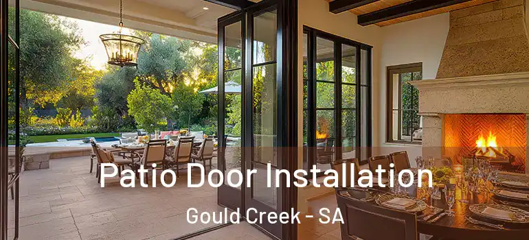 Patio Door Installation Gould Creek - SA