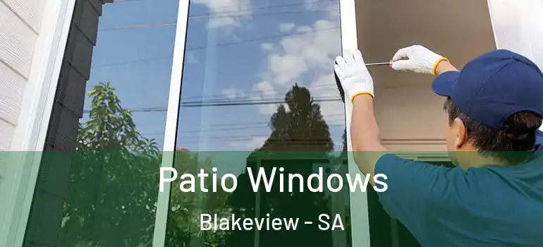  Patio Windows Blakeview - SA