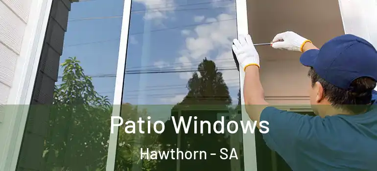  Patio Windows Hawthorn - SA
