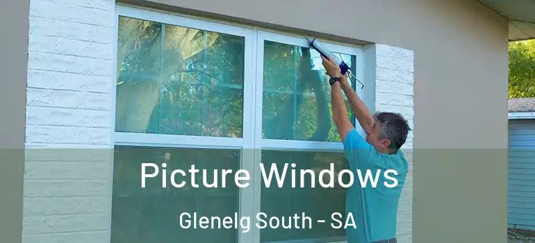 Picture Windows Glenelg South - SA