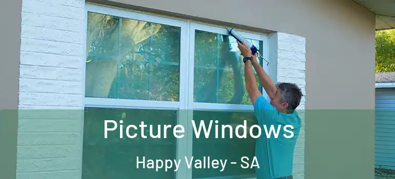  Picture Windows Happy Valley - SA