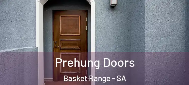 Prehung Doors Basket Range - SA