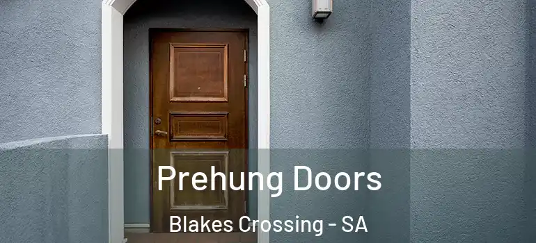 Prehung Doors Blakes Crossing - SA