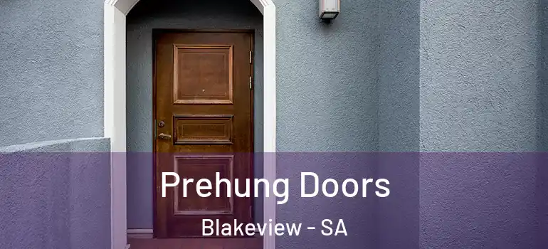  Prehung Doors Blakeview - SA