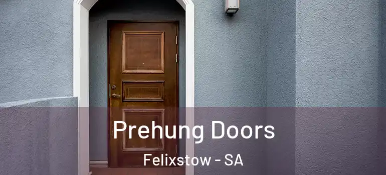 Prehung Doors Felixstow - SA