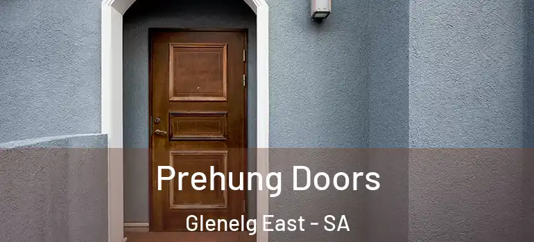  Prehung Doors Glenelg East - SA