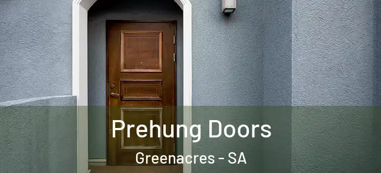 Prehung Doors Greenacres - SA